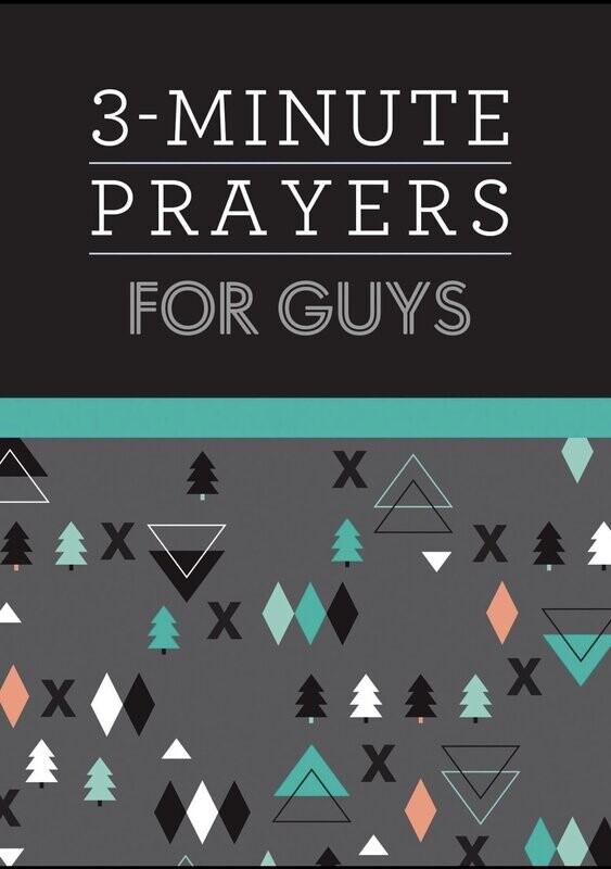 3 Minute Prayers for Guys