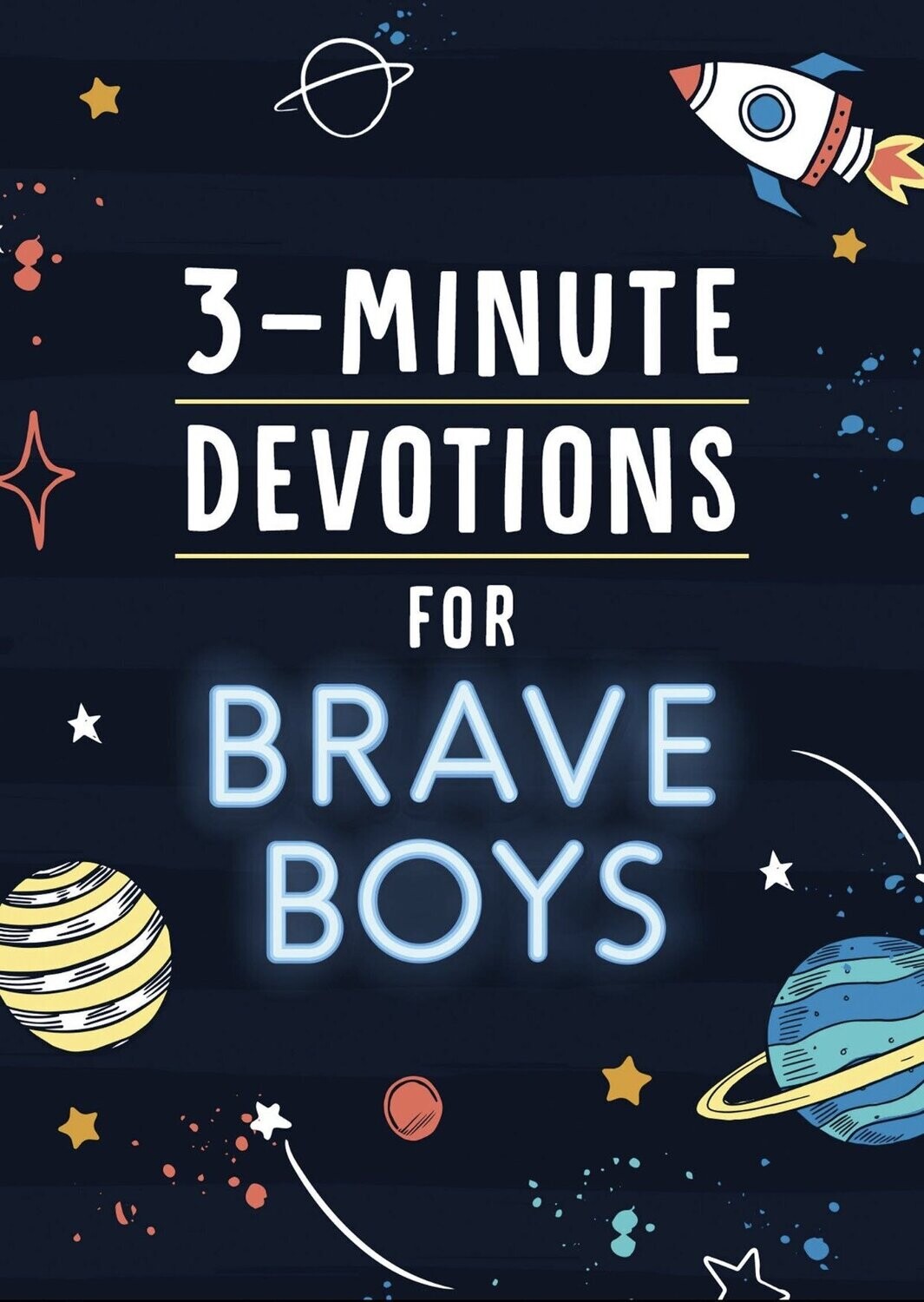 3  Minute Devotions for Brave Boys