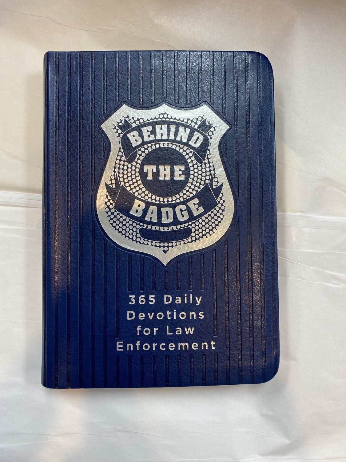 Behind the Badge 365 Devotions