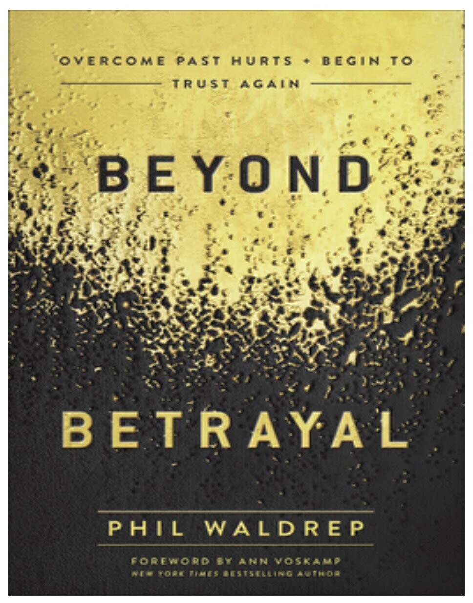 Beyond Betrayal