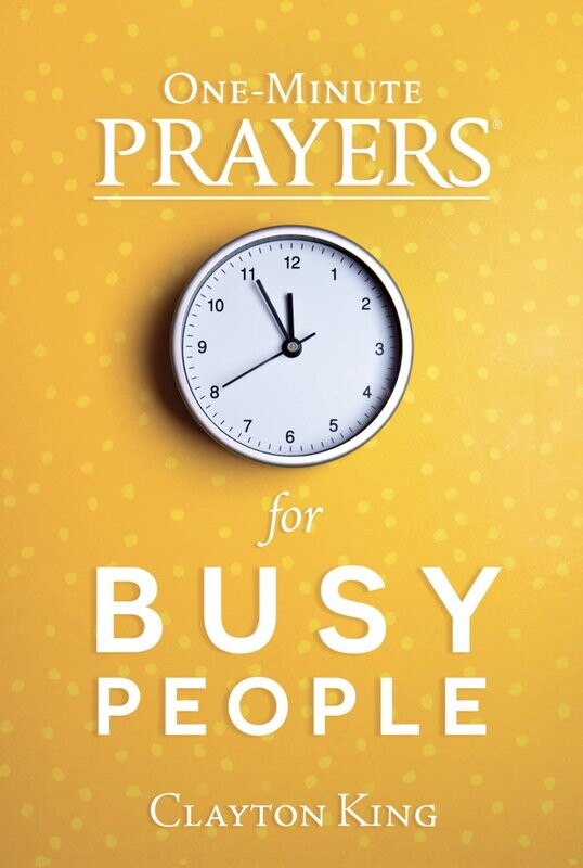One-Minute Prayers for Busy People