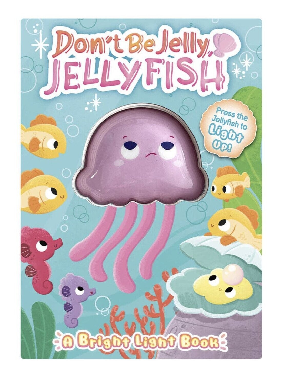 Don&#39;t Be Jelly, Jellyfish - SBB with Lights