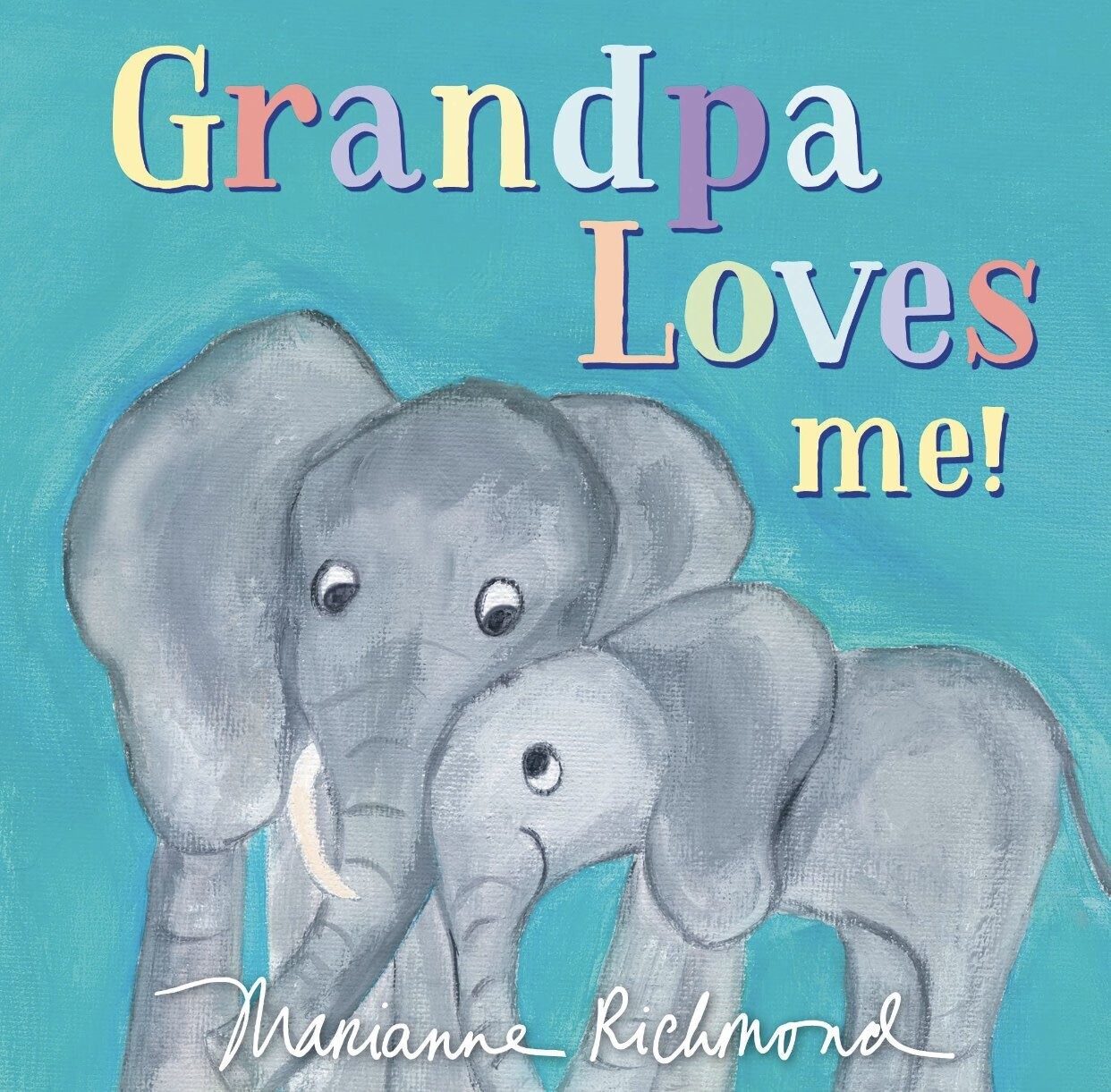 Grandpa Loves Me!