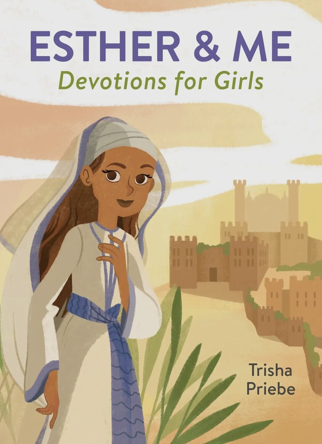 Esther &amp; Me Devotions for Girls