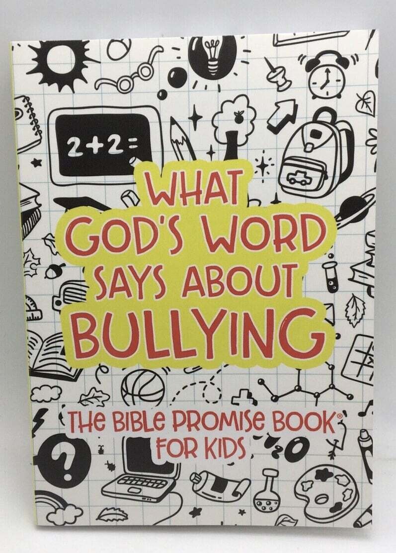 What God&#39;s Word Says About Bullying