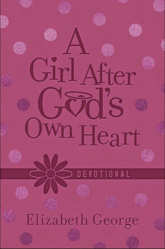 A Girl After God&#39;s Own Heart