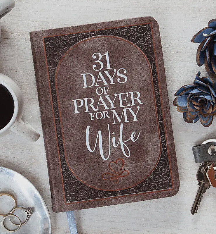 31 Days of Prayer For My Wife
