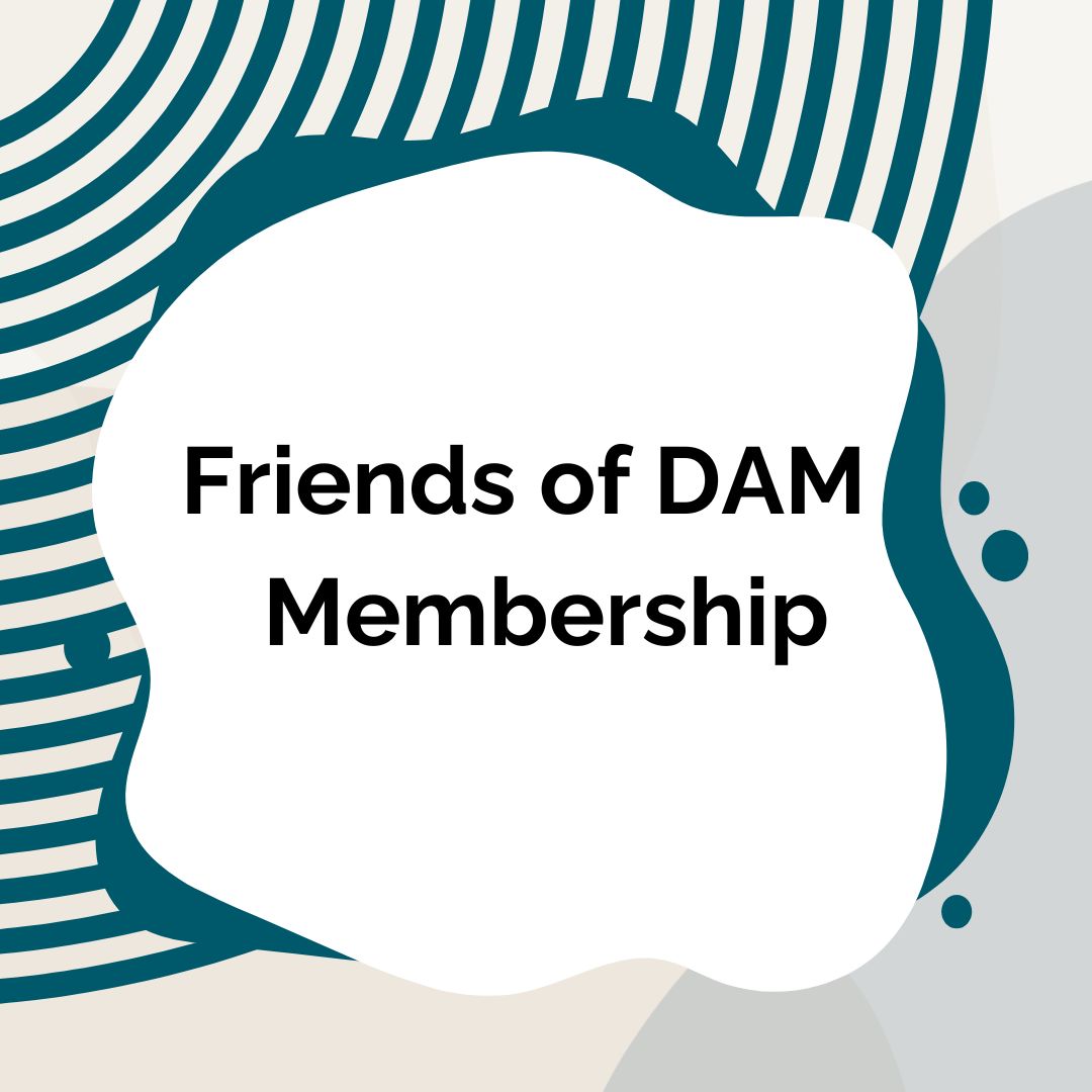 Friends of DAM Membership