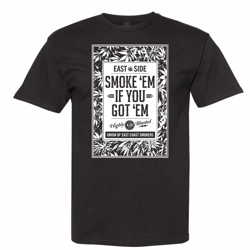 East Side Smoke 'em Tee Black