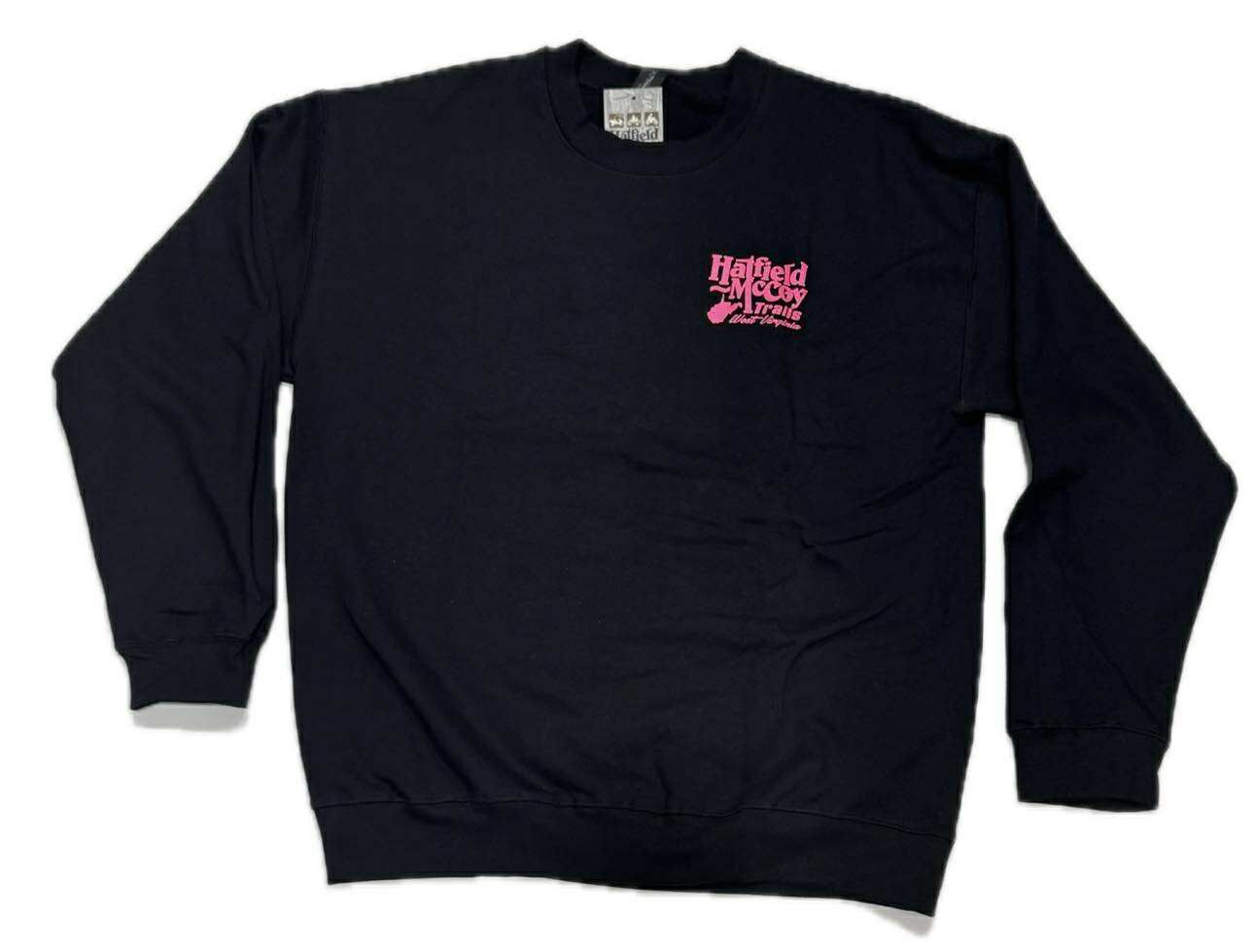 Hatfield McCoy Trails Come Pretty Leave Muddy Adult Crewneck