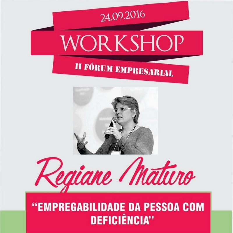 Workshop &quot;Empregabilidade da Pessoa Com Deficiência&quot;