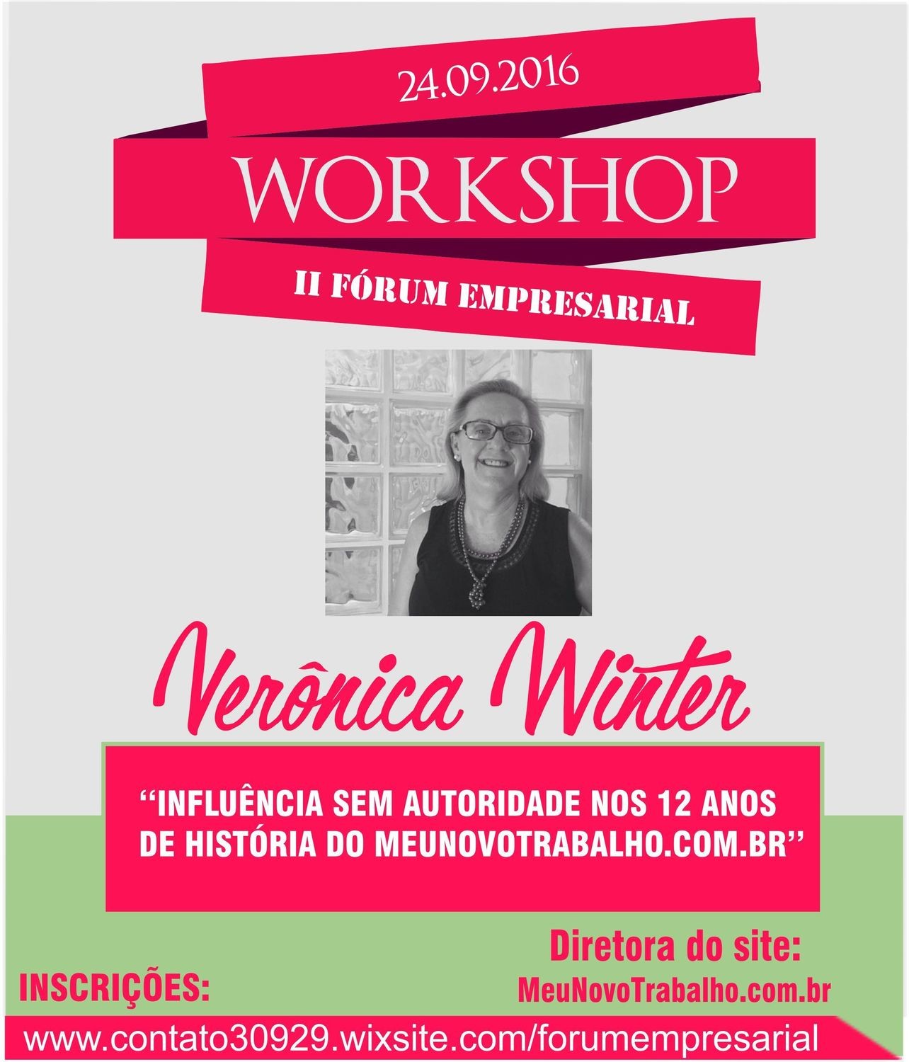 Workshop &quot;12 anos de Meu Novo Trabalho - Influência sem Autoridade na gestão de pessoas&quot;