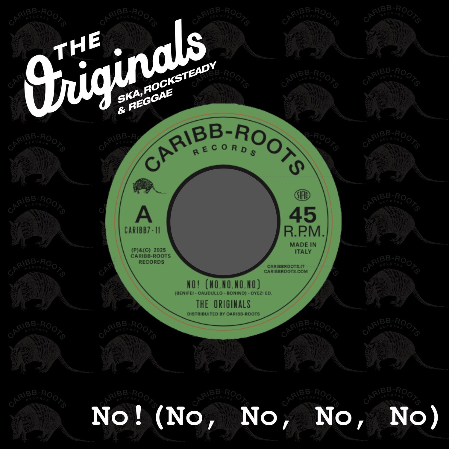 7 INCH - THE ORIGINALS (First single) &quot;NO! (NO, NO, NO, NO) - 7 inch