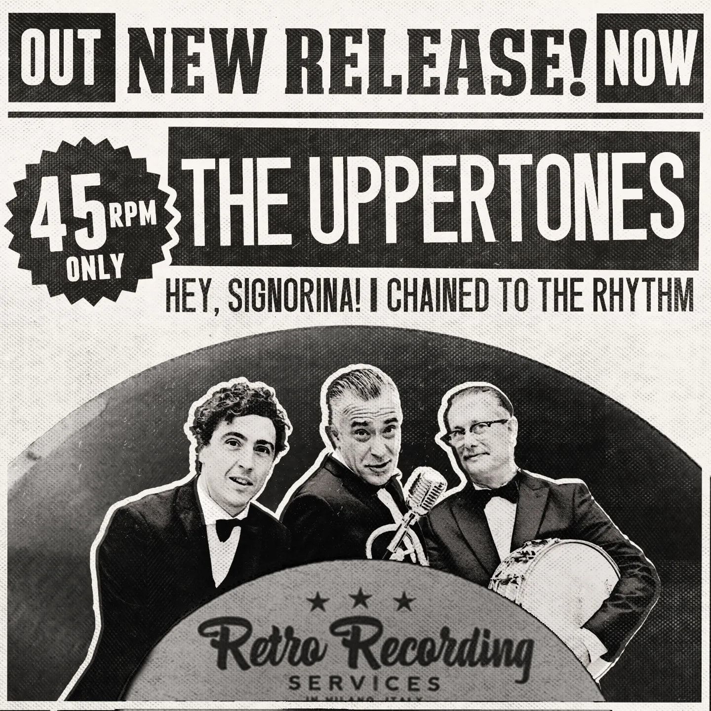 7 INCH - THE UPPERTONES - "HEY SIGNORINA" / "CHAINED TO THE RYTHM"