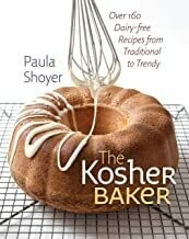 The kosher Baker By Paula Shoyer--Gift for Feeding the Needy at Masbia