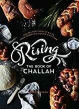 Rising: the book of challah By Rochie Pinson--Gift for Feeding the Needy at Masbia