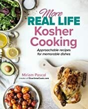 More Real Life Cooking-by Miriam Pascal--Gift for Feeding the Needy at Masbia