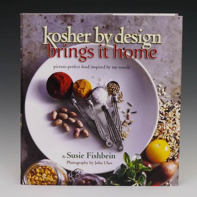 Kosher By Design Brings It Home: Picture-Perfect Food Inspired By My Travels - Gift From Susie Fishbein For Donating
