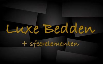 Luxe Bedden + Sfeerelementen