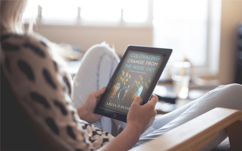FREE Sample Chapter - Cultivating Change from the Inside Out: The Power of Being Human