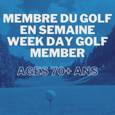 Golf Member - Weekday (70+) - Golf Member (Weekday)