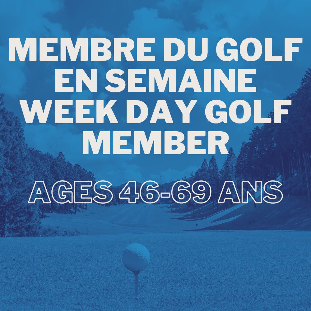 Golf Member - Weekday (46-69) - Golf Member (Weekday)