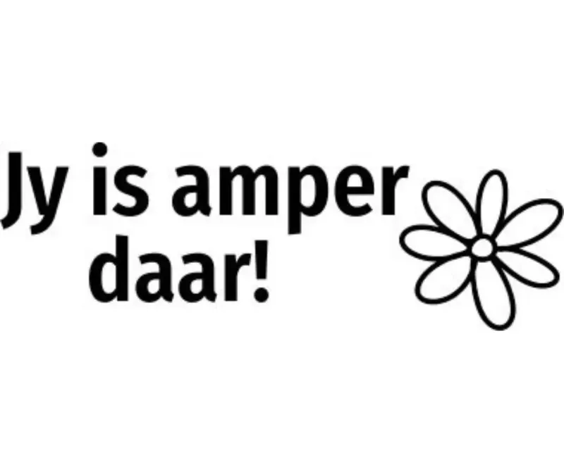 Jy is amper daar