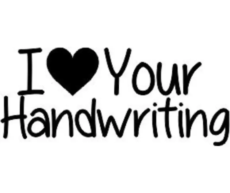 I love your handwriting