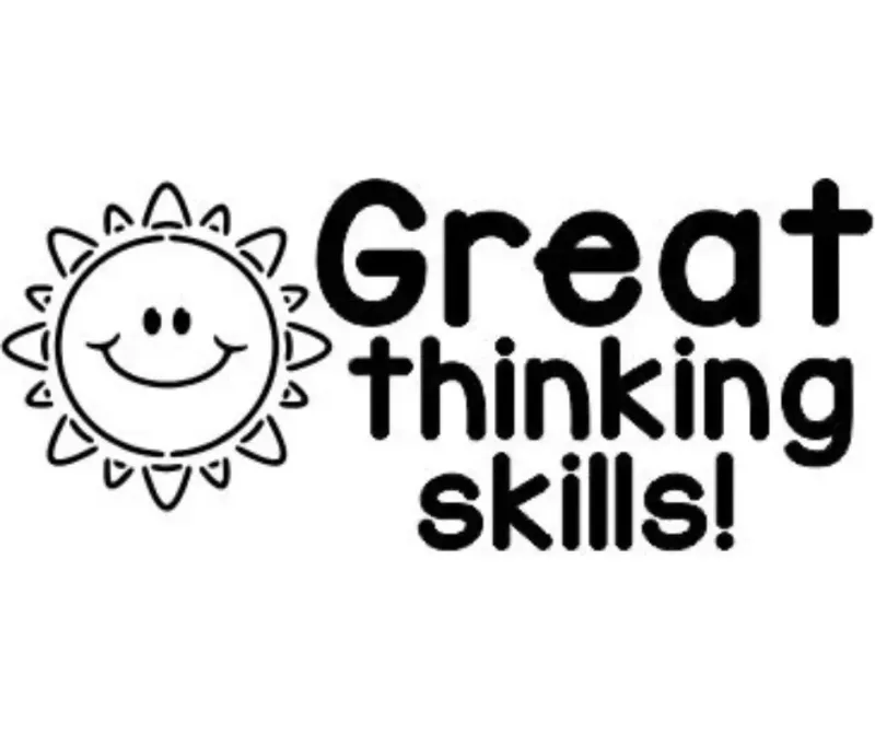 Great thinking skills