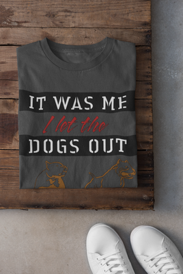 IT WAS ME Adult T-Shirt - Bold Trendy Statement Tee