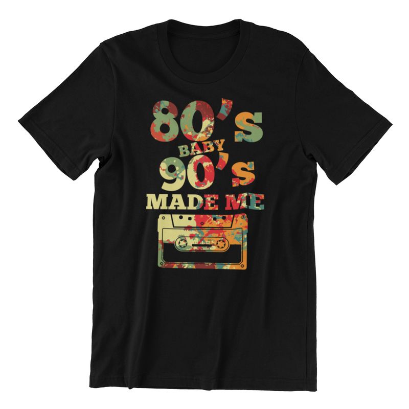 80s Baby 90s Made Me Graphic T-Shirt