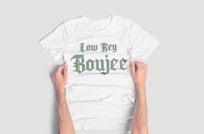 Low Key Boujee Graphic T-Shirt, Black or White Cotton, Gothic Text Design