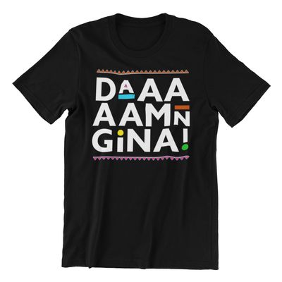 DAAAAAMN GINA Personalized Graphic Tee