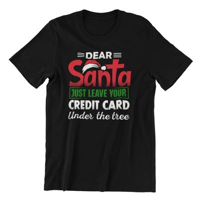 Dear Santa: Humor-Filled Christmas Tee