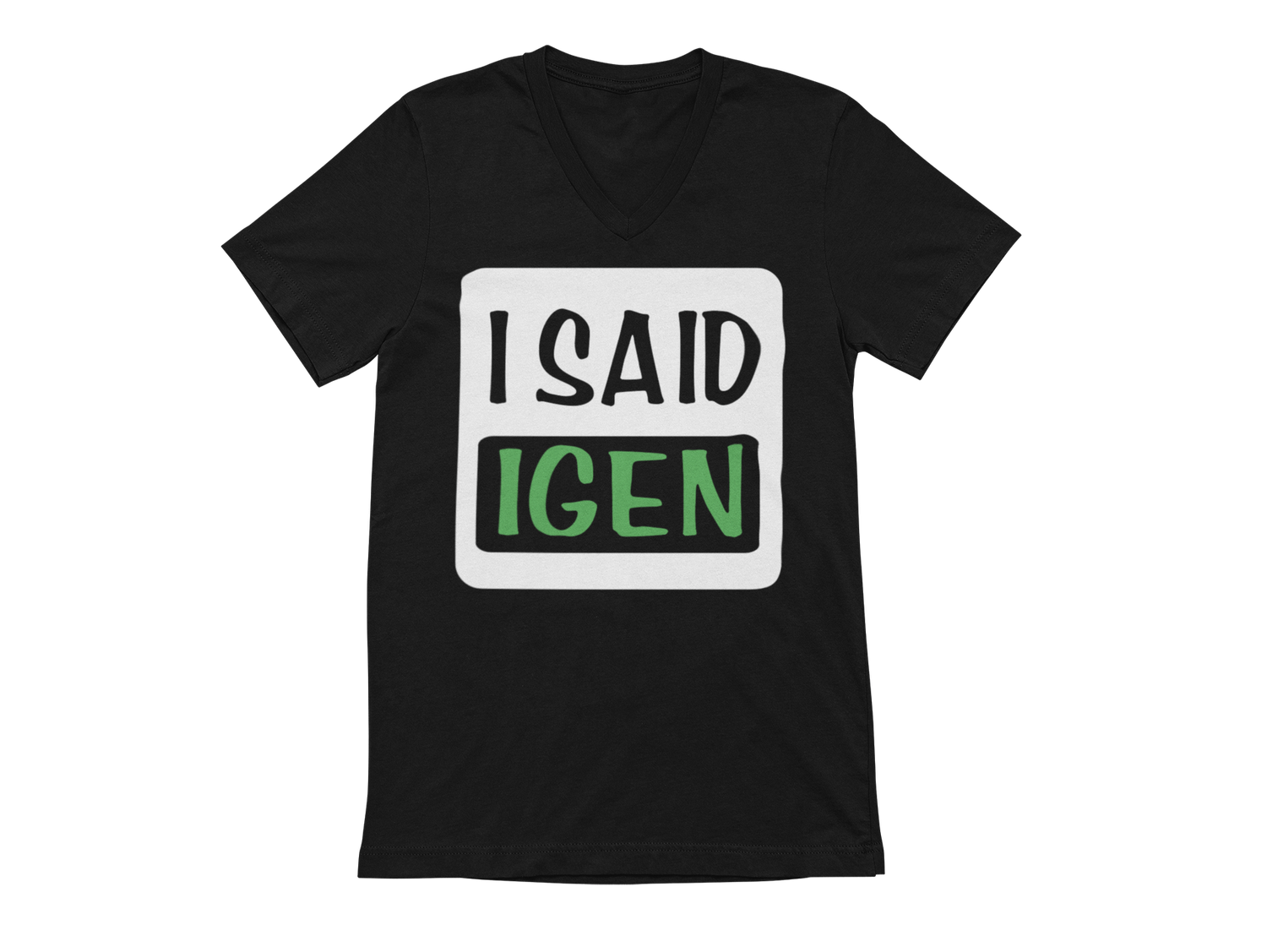 I Said IGEN V-Neck Tee - Funny Hungarian Style