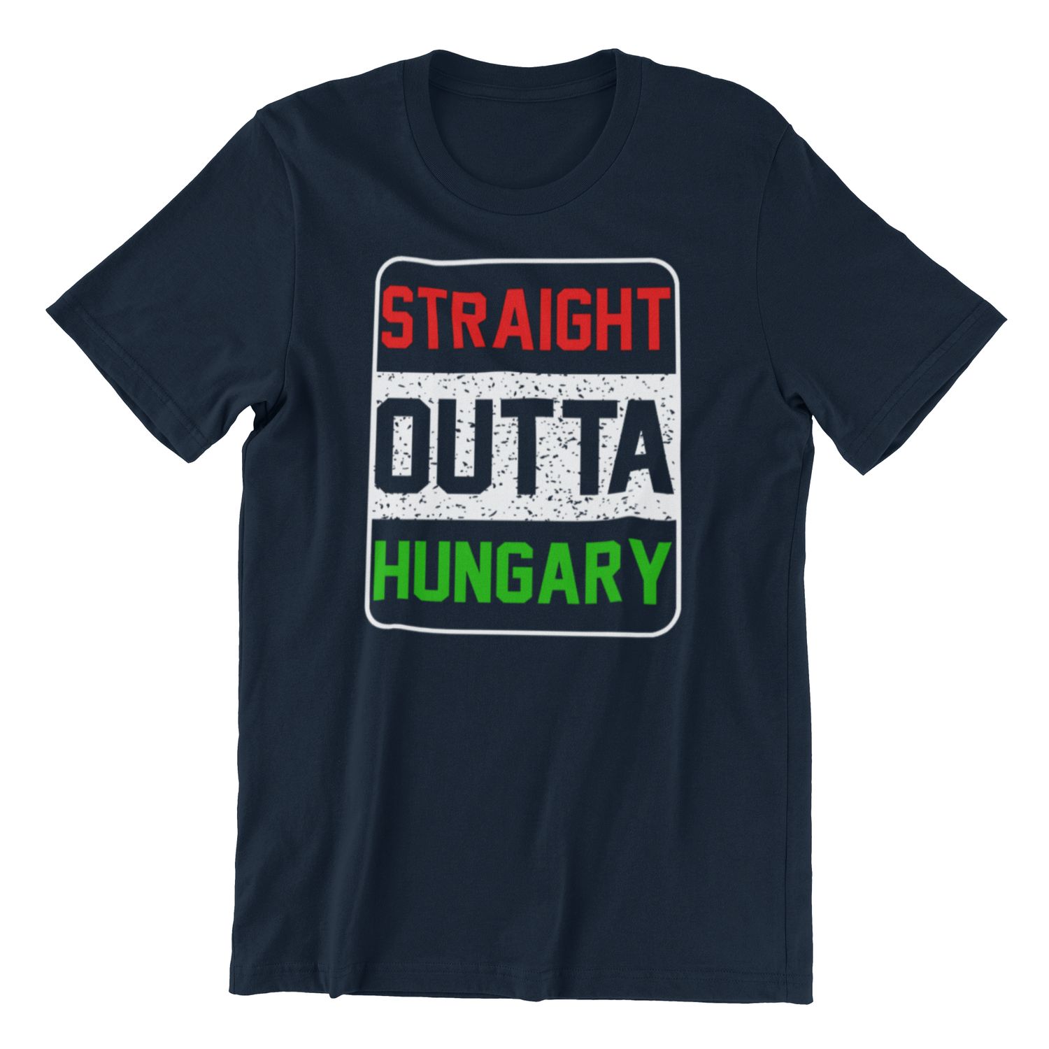 Straight Outta Hungary Custom Design tee