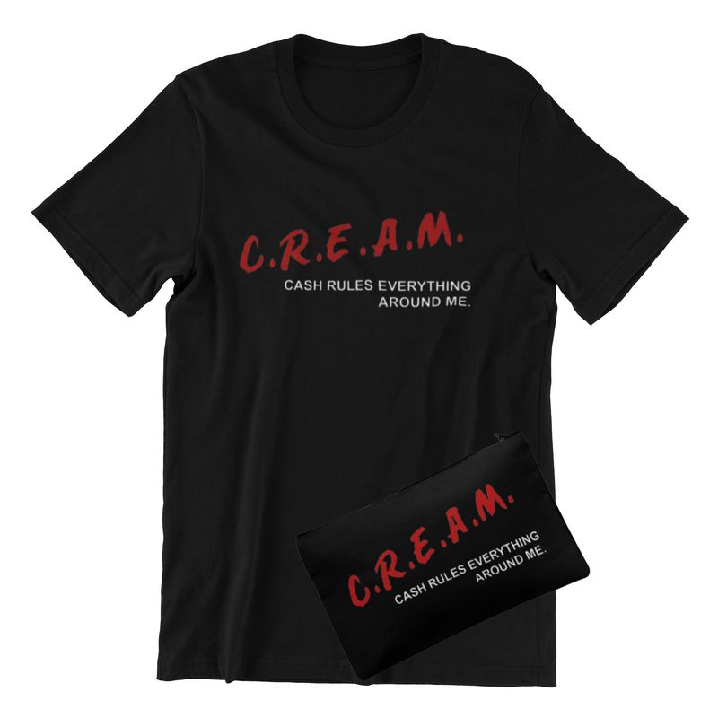 C.R.E.A.M. Cash Rules Everything Around Me Hip-Hop Inspired T-Shirt or Canvas Moneybag