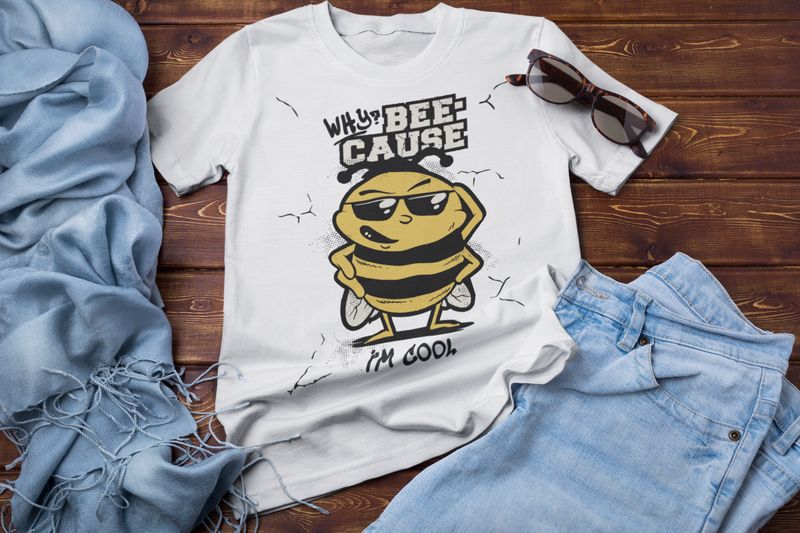 Customizable BEECAUSE I'M COOL Funny DTF Decal on a white shirt with bee graphic.