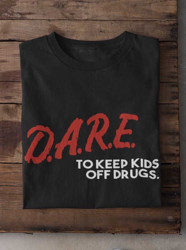 D.A.R.E. Custom Graphic Tee - Popular Design