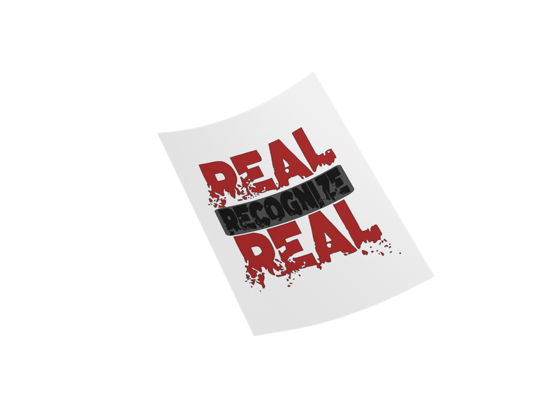 Real Recognize Real Custom 12" DTF Transfer Design