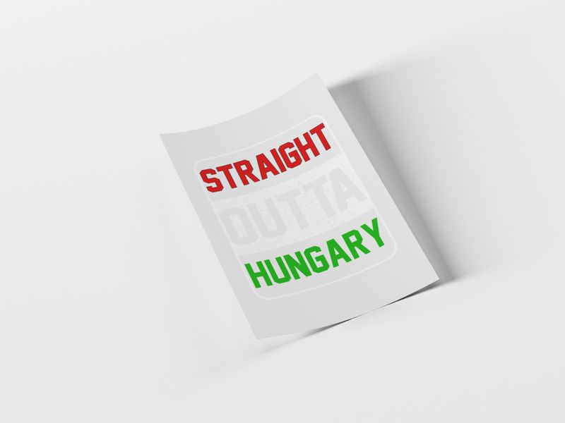 Straight Outta Hungary Fun Design DTF Transfer Iron on Decal