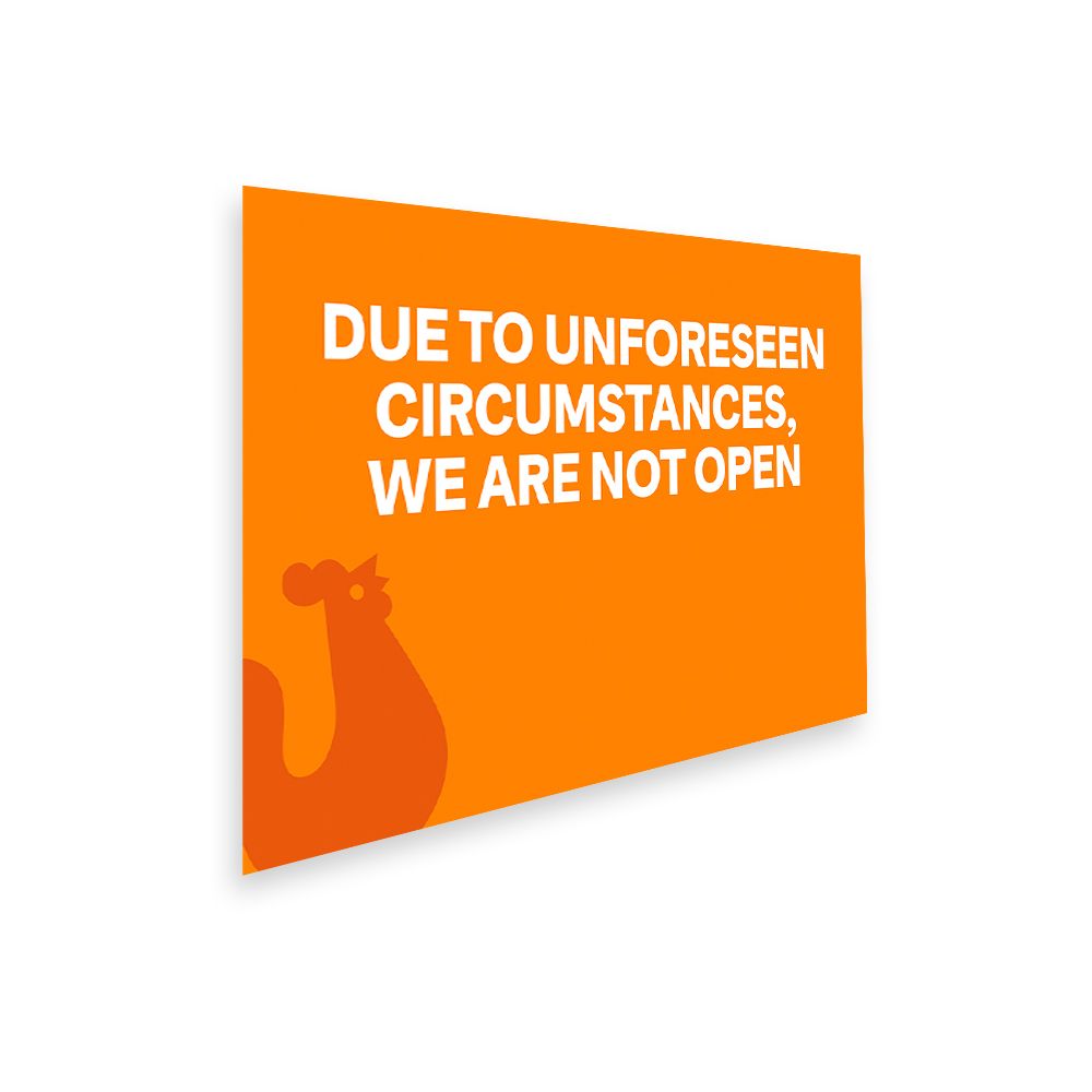 We&#39;re Not Open  Poster A4