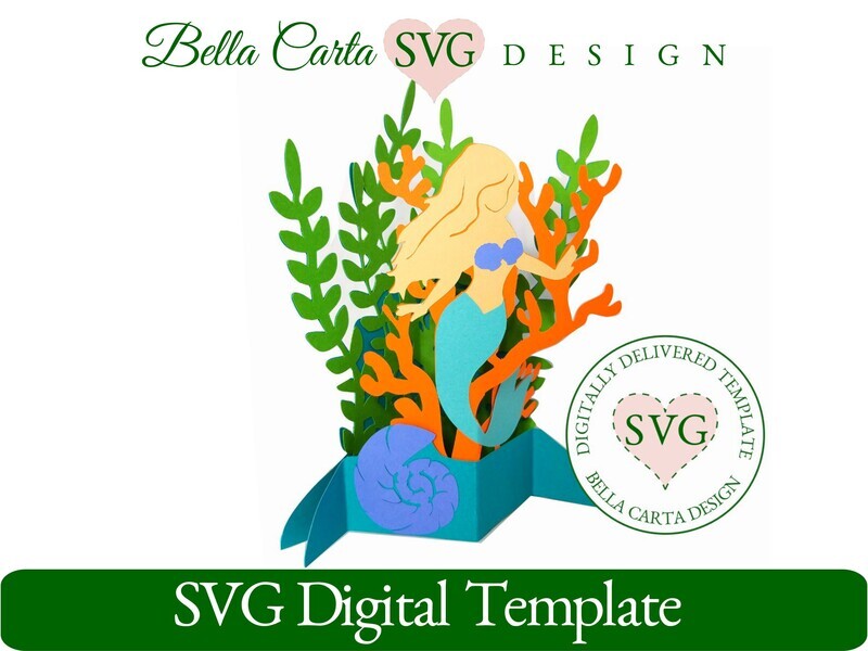 Mermaid 3D Card SVG Template by Bella Carta Design depicts a mermaid among seaweed, coral and other sealife.  This is a template for use with cardstock on Cricut, Silhouette Cameo and other cutting machines.