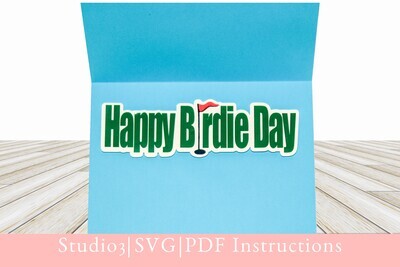 Golfing Birthday card made with a 3D SVG says Happy Birdie Day on the inside.