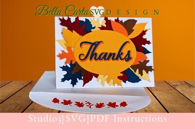 3D SVG Cricut card project, showing a beautiful arrangement of colorful Autumn leaves, elegantly framing a simple “Thanks” message. Inside the card is blank so that you can write your own personalized words of appreciation.  It comes with a custom A7 Fall themed envelope template.