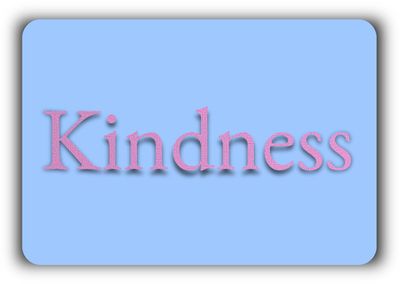 Kindness