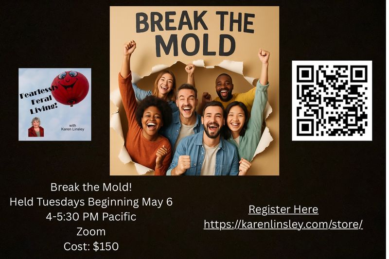 Break the Mold!