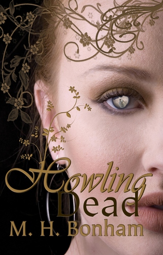 Howling Dead by M.H. Bonham