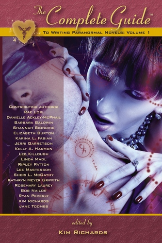 The Complete Guide to Writing the Paranormal Novel: Volume 1 (Ebook)
