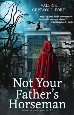 Not Your Father's Horseman by Valerie Griswold-Ford